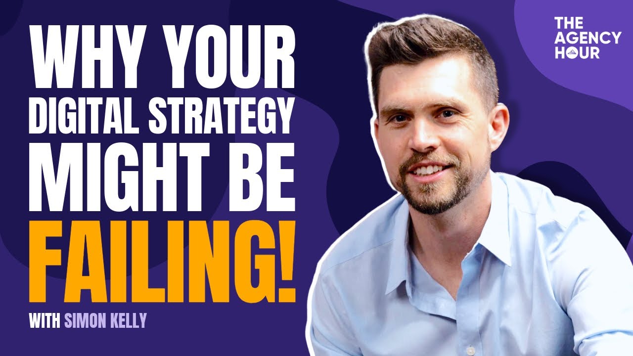 How to Build a Strategy That Delivers Real Results with Simon Kelly ...